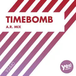 Timebomb (A.R. Mix) Song Lyrics