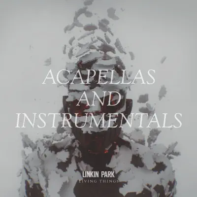 LIVING THINGS (Acapellas and Instrumentals) - Linkin Park