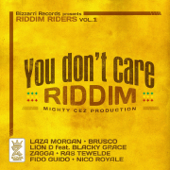 You Don't Care Riddim (Riddim Riders, Vol. 1) - Artisti Vari