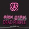 Dead Purple (Vinjay Vocal Remix) - Alex Gray lyrics
