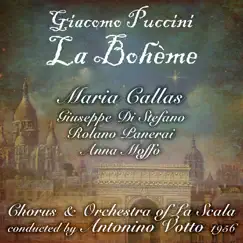 Puccini: La bohème, Acts I & II (Recorded in 1956) by Maria Callas, Antonino Votto, Orchestra del Teatro alla Scala di Milano & Giuseppe di Stefano album reviews, ratings, credits