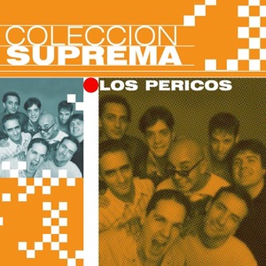 Colección Suprema: Los Pericos