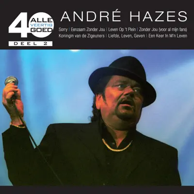 Alle 40 Goed: André Hazes, Deel 2 - André Hazes