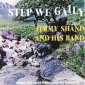 Step We Gaily - Jimmy Shand and His Band