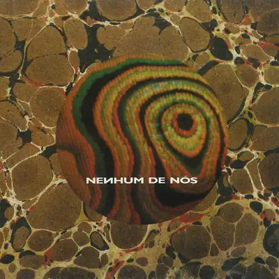 Nenhum De Nós - Nenhum de Nós