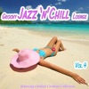 Groovy Jazz 'n' Chill Lounge, Vol. 4
