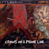 Crows On a Phone Line - Single