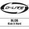 Kick It Hard - Blob lyrics