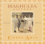 The Magnolia Sisters - He, La-Bas
