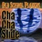 Cha Cha Slide - Old School Players lyrics