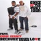 Because Your Love (feat. Chris Searcy) - Sonz of the Most High lyrics