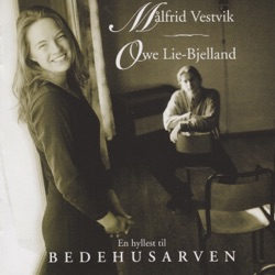 Målfrid Vestvik & Owe Lie-Bjelland - Stor Er Din Trofasthet