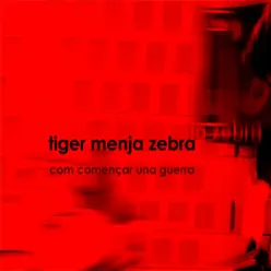 Com Començar Una Guerra - Tiger Menja Zebra