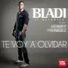 Te Voy a Olvidar (feat. Henry Mendez) - Single album lyrics, reviews, download