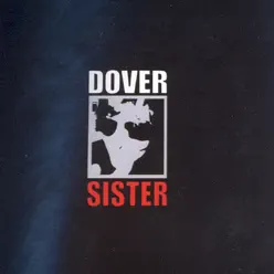 Sister - Dover