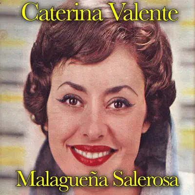 Malagueña Salerosa - Single - Caterina Valente