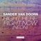 Right Here Right Now (Neon) - Sander van Doorn lyrics