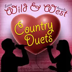 Country Duets by Lance Wild & Amanda West album reviews, ratings, credits