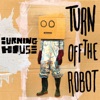 Turn Off the Robot - Single