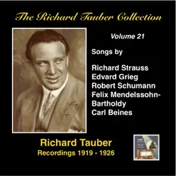 The Richard Tauber Collection, Vol. 21 (Recorded 1919-1926) - Richard Tauber The Richard Tauber Collection, Vol. 21 (Recorded 1919-1926) - Richard Tauber