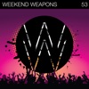 Weekend Weapons 53