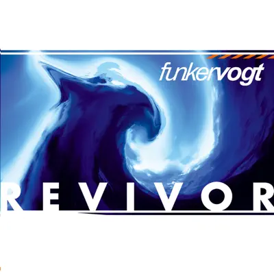 Revivor (Bonus Track Version) - Funker Vogt