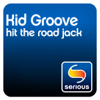 Hit The Road Jack (Extended Mix) - Kid Groove