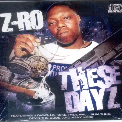 These Dayz - Z-Ro