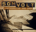 Son Volt - Going, Going Gone