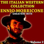 The Italian Western Collection (Vol. 2 - Ennio Morricone) artwork