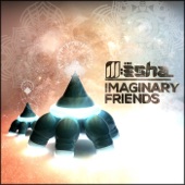 Ill:Esha - Imaginary Friends