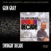 Opus One (Tommy Dorsey Version)  - Glen Gray 