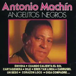 Angelitos Negros - Antonio Machín