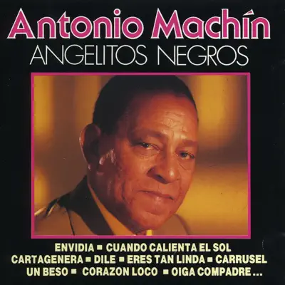 Angelitos Negros - Antonio Machín