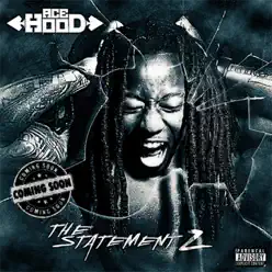 The Statement 2 (Coming Soon) - Ace Hood