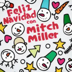 Feliz Navidad Con Mitch Miller - Mitch Miller Feliz Navidad Con Mitch Miller - Mitch Miller