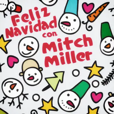 Feliz Navidad Con Mitch Miller - Mitch Miller Feliz Navidad Con Mitch Miller - Mitch Miller