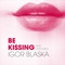 Be Kissing (Club Mix) [feat. Liah Karli] - Igor Blaska lyrics