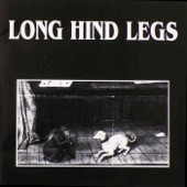 Long Hind Legs - Open Wide