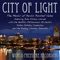 The Music of Persis Parshall Vehar: City of Light