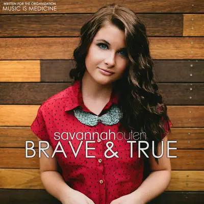 Brave & True - Single - Savannah Outen
