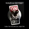 Rejected - Waze & Odyssey lyrics