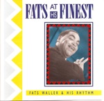 Fats Waller and His Rhythm - Breakin' the Ice