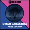 Pere Chocon (Bardia F Minimal Remix) - Omar Labastida lyrics