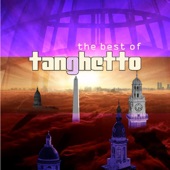 The Best of Tanghetto (Deluxe Edition) artwork