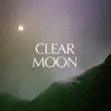 Clear Moon album lyrics, reviews, download