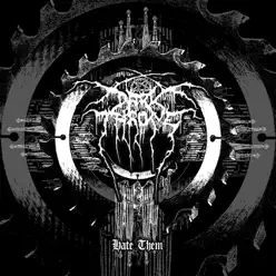 Hate Them - Darkthrone