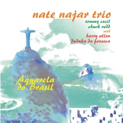 Nate Najar Trio - Ligia (feat. Harry Allen)