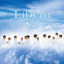 Angel Voices 2012 - Libera