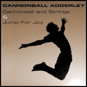 Cannonball Adderley - Jump for Joy